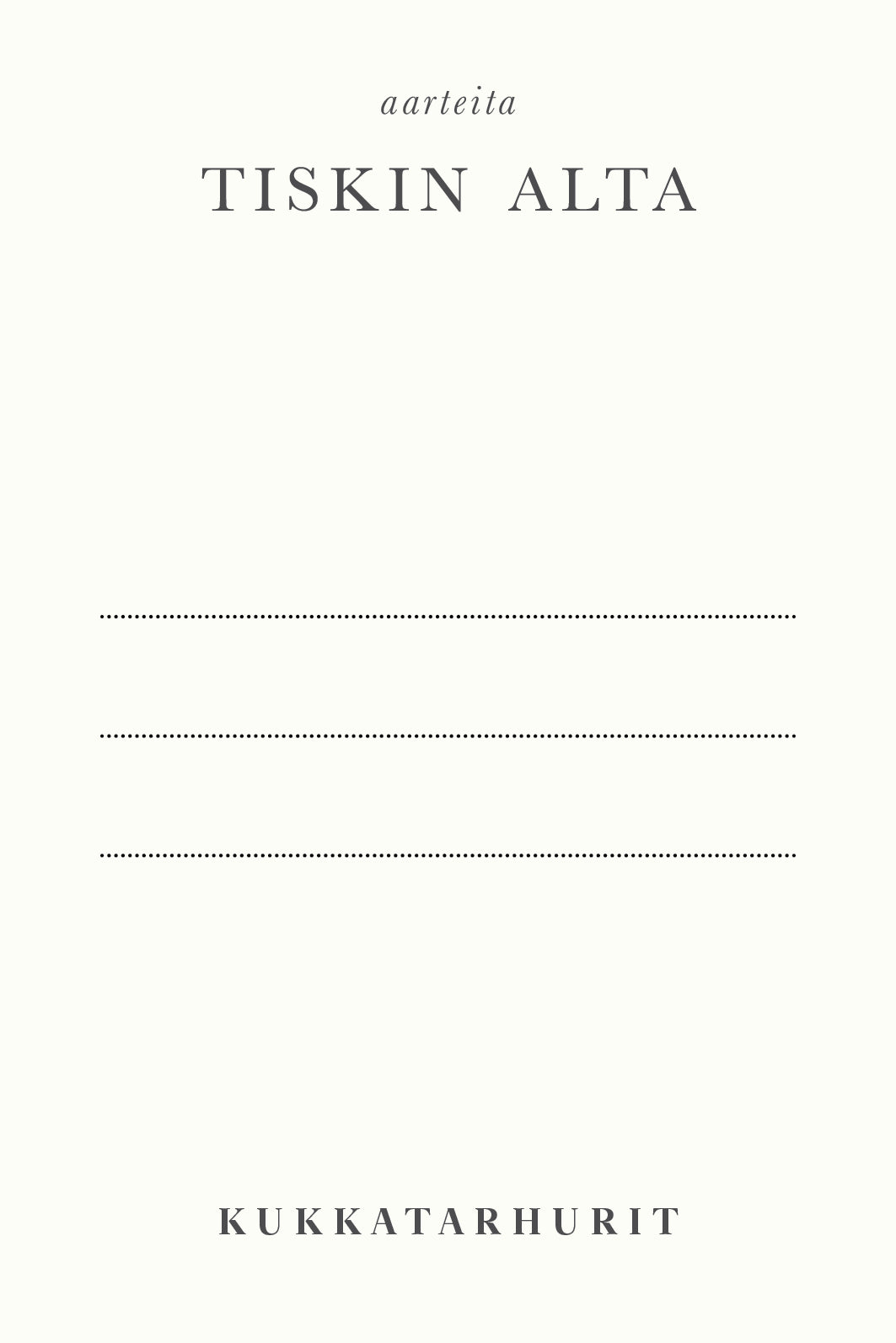 Aarteita tiskin alta